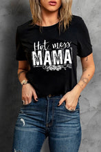 Load image into Gallery viewer, MAMA Hot Mess Casual Graphic T Shirt