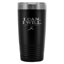 Load image into Gallery viewer, I Can I Will End of Story