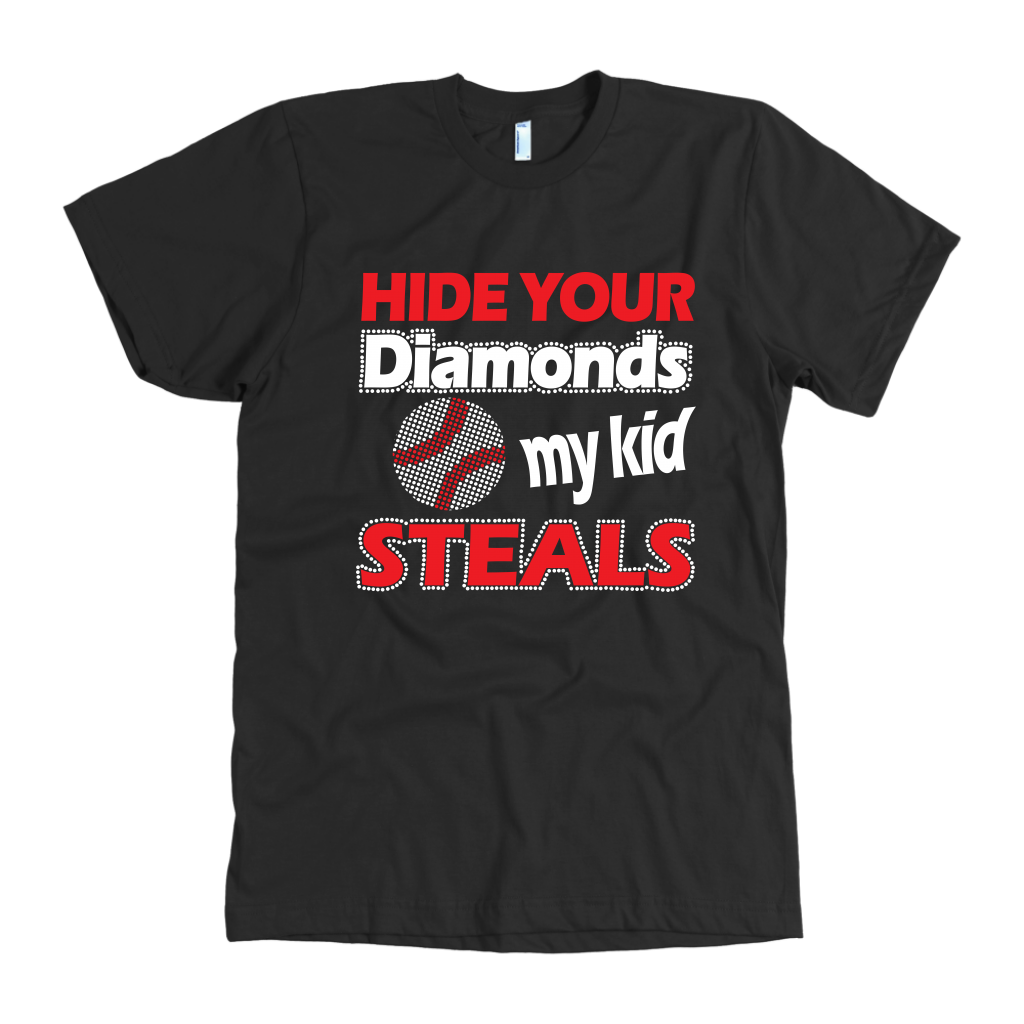 Hide Your Diamonds My Kid Steals